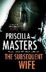 Priscilla Masters, Masters Priscilla - Subsequent Wife