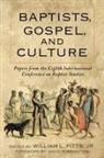 William L. Pitts Jr., William L. Pitts Jr., Pitts Jr William L, Pitts Jr. William L. - Baptists, Gospel, and Culture