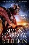 Simon Scarrow, Scarrow Simon, SIMON SCARROW - Rebellion
