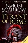 Simon Scarrow, Scarrow Simon, SIMON SCARROW - Tyrant of Rome