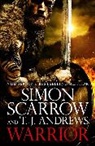 Simon Scarrow, SIMON SCARROW T. J. - Warrior: The epic story of Caratacus, warrior Briton and enemy of