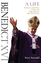 Peter Seewald, Seewald Peter - Benedict XVI: A Life Volume Two