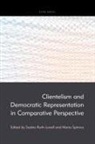 Saskia Spirova Ruth-Lovell, Saskia Ruth-Lovell, Maria Spirova - Clientelism and Democratic Representation in Comparative Perspective