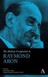 Joachim Stark, Joachim Adair-Toteff Stark, Christopher Adair-Toteff, Joachim Stark - Anthem Companion to Raymond Aron