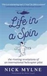 Nick Mylne - Life in a Spin - UK Edition