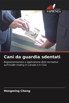Hongming Cheng - Cani da guardia sdentati