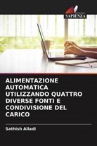 Sathish Alladi - ALIMENTAZIONE AUTOMATICA UTILIZZANDO QUATTRO DIVERSE FONTI E CONDIVISIONE DEL CARICO