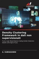 A. Subhasheni - Density Clustering Framework in dati non supervisionati