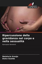 Natalucia Araújo, Dulce Gualda - Ripercussione della gravidanza nel corpo e nella sessualità