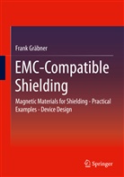 Frank Gräbner - EMC-Compatible Shielding