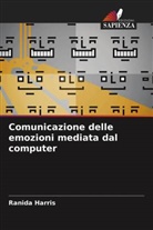 Ranida Harris - Comunicazione delle emozioni mediata dal computer