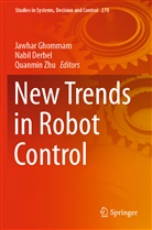 Nabi Derbel, Nabil Derbel, Jawhar Ghommam, Quanmin Zhu - New Trends in Robot Control