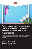Jyoshna Rani Dash, Biswakanth Kar, Gurudutta Pattnaik - Détermination de certains isoflavonoïdes contre le carcinome des cellules mammaires