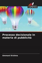 Ammani Krishna - Processo decisionale in materia di pubblicità