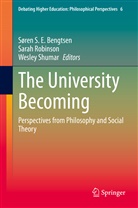 Søren S. E. Bengtsen, Søren S.E. Bengtsen, Sara Robinson, Sarah Robinson, Wesley Shumar - The University Becoming