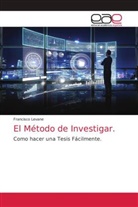 Francisco Levane - El Método de Investigar.