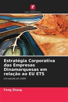 Feng Zhang - Estratégia Corporativa das Empresas Dinamarquesas em relação ao EU ETS