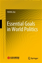 Jisi Wang - Essential Goals in World Politics