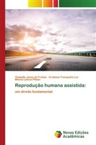 Thabatta Janez de Freitas, Milena Letícia Pfister, Cristiane Tranquilim Lisi - Reprodução humana assistida: