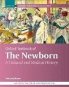 Oxford Editor, Michael Obladen, Michael (Professor of Pediatrics Obladen, Obladen Michael - Oxford Textbook of the Newborn