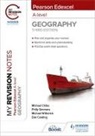 Michael Chiles, Dan Cowling, Philly Simmons, Michael Witherick - My Revision Notes: Pearson Edexcel A level Geography: Third Edition