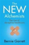 Bernie Garrett - The New Alchemists