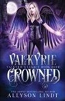Allyson Lindt - Valkyrie Crowned
