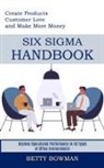 Betty Bowman, Bowman Betty - Six Sigma Handbook