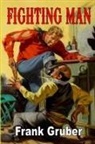 Frank Gruber - Fighting Man