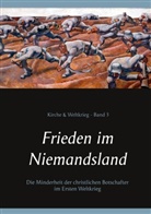 Pete Bürger, Peter Bürger - Frieden im Niemandsland