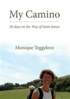 Monique Teggelove - My Camino