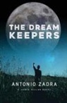 Antonio Zadra - The DREAMKEEPERS