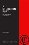 Gary Hall - A Stubborn Fury