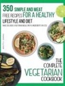 Brigitte S. Romero - The Complete Vegetarian Cookbook