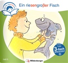 Bettina Erdmann, Katrin Gaida - Zeit für Geschichten - 3-fach differenziert, Heft 5: Ein riesengroßer Fisch - A