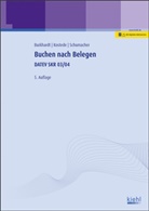 Frit Burkhardt, Fritz Burkhardt, Herbert-Wilhel Kostede, Herbert-Wilhelm Kostede, Schumach, Bernt Schumacher - Buchen nach Belegen