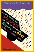 Thomas C Breuer, Thomas C. Breuer - Als Champion Jack Dupree mir half, im strömenden Regen einen Opel anzuschieben