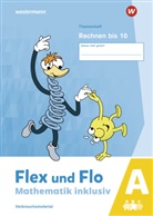 Christo Dohmann, Susann Jäger, Susanne Jäger, Nicol Timmermann, Nicole Timmermann - Flex und Flo - Mathematik inklusiv Ausgabe 2021