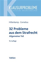 Kai Cornelius, Kai (Dr.) Cornelius, Thoma Hillenkamp, Thomas Hillenkamp, Thomas (Dr. Dr.) Hillenkamp - 32 Probleme aus dem Strafrecht