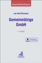 Thomas vo Holt, Thomas von Holt, Rafael Konstantin Hömann, Rafael Konstantin Hörmann, Christian Koch - Gemeinnützige GmbH