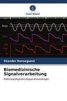 Skander Bensegueni - Biomedizinische Signalverarbeitung