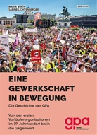 Sabine Lichtenberger, Maria Wirth - Eine Gewerkschaft in Bewegung
