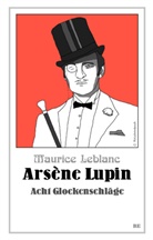 Maurice Leblanc, Martin Barkawitz - Arsène Lupin - Acht Glockenschläge