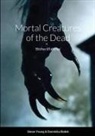 Simon Young - Mortal Creatures of the Dead