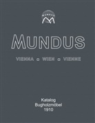 Michael Bosewitz, Michaela Bosewitz - Mundus Katalog Bugholzmöbel von 1910