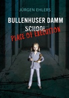 Jürgen Ehlers - Bullenhuser Damm School - Place of Execution
