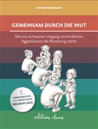 Kathrin Hohmann, Anna Lena Wollny - Gemeinsam durch die Wut