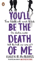 Karen McManus, Karen M McManus, Karen M. McManus - You'll Be the Death of Me