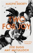 Amy McCulloch, McCulloch Amy, Zo Sugg, Zoe Sugg, Sugg Zoe - Two For Joy
