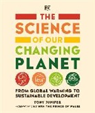 DK, Tony Juniper, Juniper Tony - Science of Our Changing Planet